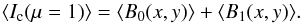 Mathematical equation: \begin{equation} \langle I_{\rm c}(\mu=1)\rangle= \langle B_0(x,y)\rangle + \langle B_1(x,y)\rangle. \end{equation}