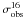 \hbox{$\sigma_{\rm obs}^{16}$}