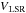 \hbox{$V{}_{\mathrm{LSR}}$}