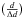 \hbox{$\big( \frac{d}{\Delta {d}} \big)$}