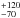\hbox{$^{+120}_{-70}$}