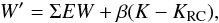 Mathematical equation: \begin{equation} W'=\Sigma EW + \beta (K-K_{\rm RC}), \end{equation}