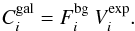 \begin{equation} C^{\rm gal}_{i} = F_{i}^{\rm bg} \: V_{i}^{\rm exp} . \end{equation}