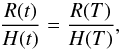 Mathematical equation: \begin{equation} \frac{R(t)}{H(t)} = \frac{R(T)}{H(T)} , \label{ER} \end{equation}