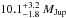 \hbox{${10.1^{+3.2}_{-1.8}\: M_{\rm Jup}}$}