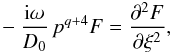 \appendix \setcounter{section}{1} \begin{eqnarray} \label{eq:momdif4} -\frac{{\rm i}\omega}{D_0}\,p^{q+4}F=\pd[^2F]{\xi^2}, \end{eqnarray}