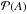 \hbox{$\mathcal{P}(A)$}