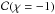 \hbox{$\mathcal{C}(\chi=-1)$}
