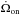 \hbox{$\dot \Omega_{\rm on}$}