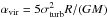 Mathematical equation: \hbox{$\alpha_{\rm vir}=5\sigma^2_{\rm turb}R/(GM)$}