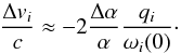 \begin{equation} \label{eq:da2} \frac{\Delta v_i}{c} \approx -2\frac{\Delta\alpha}{\alpha}\frac{q_i}{\omega_{i}(0)}\cdot \end{equation}