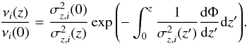 Mathematical equation: \begin{equation} \label{Jeans_integ} \frac{\nu_i(z)}{\nu_{i}(0)} = \frac{\sigma_{z,i}^2(0)}{\sigma_{z,i}^2(z)}\exp\left(-\int^z_0\frac{1}{\sigma_{z,i}^2(z')}\frac{\mathrm{d}\Phi}{\mathrm{d}z'}\mathrm{d}z'\right)\!. \end{equation}