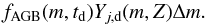 \begin{equation} \label{eq:DustMassAGB} f_{\rm AGB}(m,t_{\rm d}) Y_{j,\rm d}(m,Z) \Delta m . \end{equation}