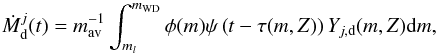 \begin{equation} \dot{M}^j_{\rm d}(t) = m_{\rm av}^{-1} \int_{m_l}^{m_{\rm WD}}{\phi(m) \psi \left(t-\tau(m,Z)\right) Y_{j, \rm d}(m,Z){\rm d}m}, \label{eq:DustInjRate} \end{equation}