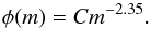 \begin{equation} \phi(m)=Cm^{-2.35}. \end{equation}