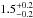 \hbox{$1.5^{+0.2}_{-0.2}$}