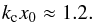 \begin{eqnarray} k_{\rm c} x_0\approx 1.2. \label{eq:cut1} \end{eqnarray}