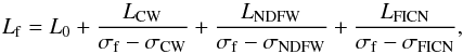 \begin{equation} \label{resdiu} L_{\rm f} = L_0 + \frac{L_{\rm CW}}{\sigma_{\rm f}-\sigma_{\rm CW}} + \frac{L_{\rm NDFW}}{\sigma_{\rm f}-\sigma_{\rm NDFW}}+ \frac{L_{\rm FICN}}{\sigma_{\rm f}-\sigma_{\rm FICN}}, \end{equation}