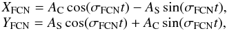 \begin{equation} \label{XYfcn} \begin{array}{cc} X_{\rm FCN} = A_{\rm C} \cos (\sigma_{\rm FCN} t) - A_{\rm S} \sin (\sigma_{\rm FCN} t),\\ Y_{\rm FCN} = A_{\rm S} \cos (\sigma_{\rm FCN} t) + A_{\rm C} \sin (\sigma_{\rm FCN} t), \end{array} \end{equation}