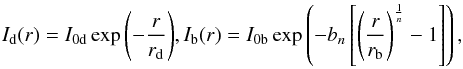Mathematical equation: \begin{eqnarray} I_{\rm d}(r)=I_{\rm 0d}\exp{\left(-\frac{r}{r_{\rm d}}\right)}, I_{\rm b}(r)=I_{\rm 0b}\exp{\left(-b_n\left[\left(\frac{r}{r_{\rm b}}\right)^{\frac{1}{n}} - 1\right]\right),} \end{eqnarray}