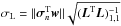 Mathematical equation: \hbox{$\sigma_{{\rm L}} = \Vert \sigmab^{\rm T}_{n} \wb \Vert \sqrt{(\Lb^{\rm T} \Lb)^{-1}_{1, 1}}$}