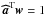 Mathematical equation: \hbox{$\ahb^{\rm T} \wb =1$}