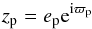 Mathematical equation: \begin{equation} z_{\rm p}= e_{\rm p} \mathrm{e}^{{\rm i} \varpi_{\rm p}} \end{equation}