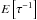 Mathematical equation: \hbox{$E\left[\tau^{-1}\right]$}