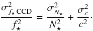 Mathematical equation: \begin{equation} \label{sigmaformal} \frac{\sigma_{f_{\star} \, \mathrm{CCD}}^2}{f_{\star}^2} = \frac{\sigma_{N_{\star}}^2}{N_{\star}^2} + \frac{\sigma_c^2}{c^2}\cdot \end{equation}