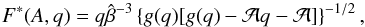 Mathematical equation: \appendix \setcounter{section}{1} \begin{equation} F^{*}(A,q)=q\hat{\beta}^{-3}\left\{g(q)[g(q)-\mathcal{A}q-\mathcal{A}]\right\}^{-1/2}, \label{F_star_appendix} \end{equation}