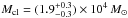 Mathematical equation: \hbox{$M_{\rm cl}=(1.9^{+0.3} _{-0.3} ) \times 10^4 \,M_{\odot}$}