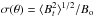 Mathematical equation: \hbox{$\sigma(\theta)=\langle B^{2}_{t}\rangle^{1/2}/{B_{\rm o}}$}