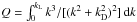 Mathematical equation: \hbox{$Q=\int_{0}^{k_{\rm L}} {k^3}/\lbrack {(k^2+k_{\rm D}^2)^2}\rbrack \, {\rm d}k$}