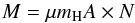 Mathematical equation: \appendix \setcounter{section}{3} \begin{equation} M = \mu m_{\rm H} A\times N \end{equation}