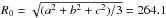 Mathematical equation: \hbox{$R_0 = \sqrt{(a^2 + b^2 + c^2)/3} = 264.1$}