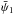 Mathematical equation: \hbox{$\bar{\psi}_1$}