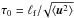 Mathematical equation: \hbox{$\tau_0 = \ell_{\rm f} /\!\sqrt{\langle {\bm u}^2 \rangle}$}