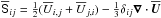 Mathematical equation: \hbox{$\meanSSS_{ij}=\half(\meanU_{i,j}+\meanU_{j,i}) -\onethird\delta_{ij}\nab\cdot\meanUU$}