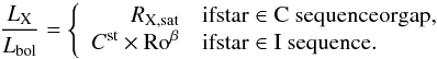 Mathematical equation: \begin{equation} {L_{\rm X} \over L_{\rm bol}} = \left\{ \begin{array}{rl} R_{\rm X, sat} & {\rm if star} \in {\rm C~sequence or gap, } \\ C^{\rm st} \times{\rm Ro}^{\beta} & {\rm if star} \in {\rm I~sequence.} \end{array} \right. \end{equation}