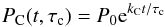 Mathematical equation: \begin{equation} P_{\rm C} (t, \tau_{\rm c}) = P_{\rm0} {\rm e}^{k_{\rm C} t/ \tau_{\rm c}} \end{equation}