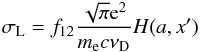 Mathematical equation: \appendix \setcounter{section}{1} \begin{eqnarray} \sigma_{\rm L} = f_{12} \frac{\sqrt{\pi}{\rm e}^2}{m_{\rm e} c \nu_{\rm D}} H(a,x') \end{eqnarray}