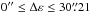 Mathematical equation: \hbox{$0\arcsec \leq\Delta\varepsilon\leq30\farcs21$}
