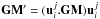 \hbox{${\bf G}\vec{M'}= ({\vec u}_i^j .{\bf G}\vec{M }) \vec{u}_i^j$}