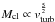 Mathematical equation: \hbox{$M_{\rm cl} \propto v_{\rm turb}^{\frac{5}{2}}$}