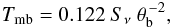Mathematical equation: \begin{eqnarray*} T_{\rm mb} = 0.122\ S_\nu\ \theta_{\rm b}^{\,-2}, \end{eqnarray*}
