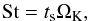 Mathematical equation: \begin{equation} \label{stokes} {\rm{St}} = t_{\rm{s}} \Omega_{\rm{K}}, \end{equation}