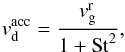 Mathematical equation: \begin{equation} \label{vdrift1} v_{\rm{d}}^{\rm{acc}} = \frac{v_{\rm{g}}^{\rm{r}}}{1+{\rm{St}}^2}, \end{equation}