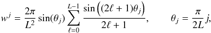 Mathematical equation: \begin{equation} w^{j}=\frac{2\pi}{L^{2} }\sin(\theta_{j})\sum_{\ell=0}^{L-1}\frac{\sin\left((2\ell+1)\theta_{j}\right)}{2\ell+1}, \qquad \theta_{j}=\frac{\pi}{2L}j, \label{weightsdh} \end{equation}