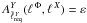 Mathematical equation: \hbox{$A_{\tell{Y}_{\rm req}}^{Y}(\ellphi,\ellx) = \varepsilon$}