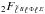 Mathematical equation: \hbox{$_{2}F_{\tell{B}\ell^{\,\Phi}\ell^{\,E}}$}
